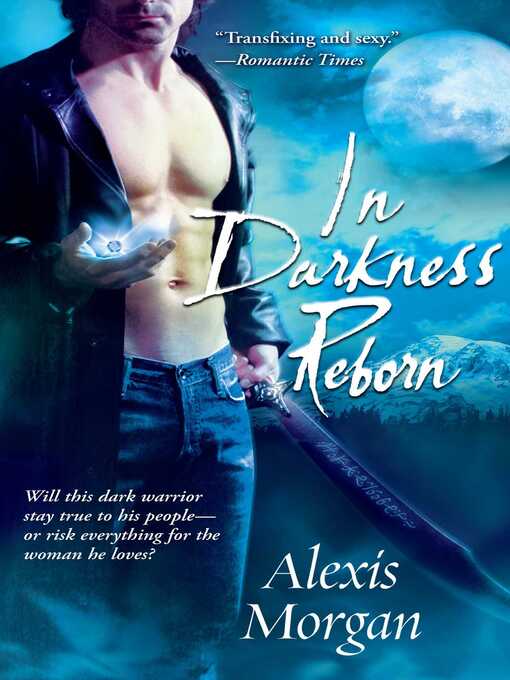Title details for In Darkness Reborn by Alexis Morgan - Available